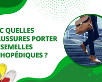 Avec quelles chaussures porter des semelles orthopédiques