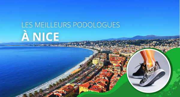 Les 7 meilleurs podologues à Nice