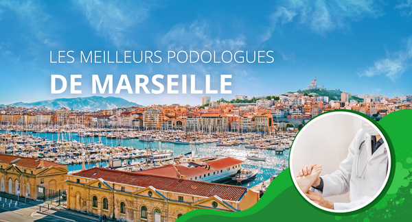 Les meilleurs podologues de Marseille